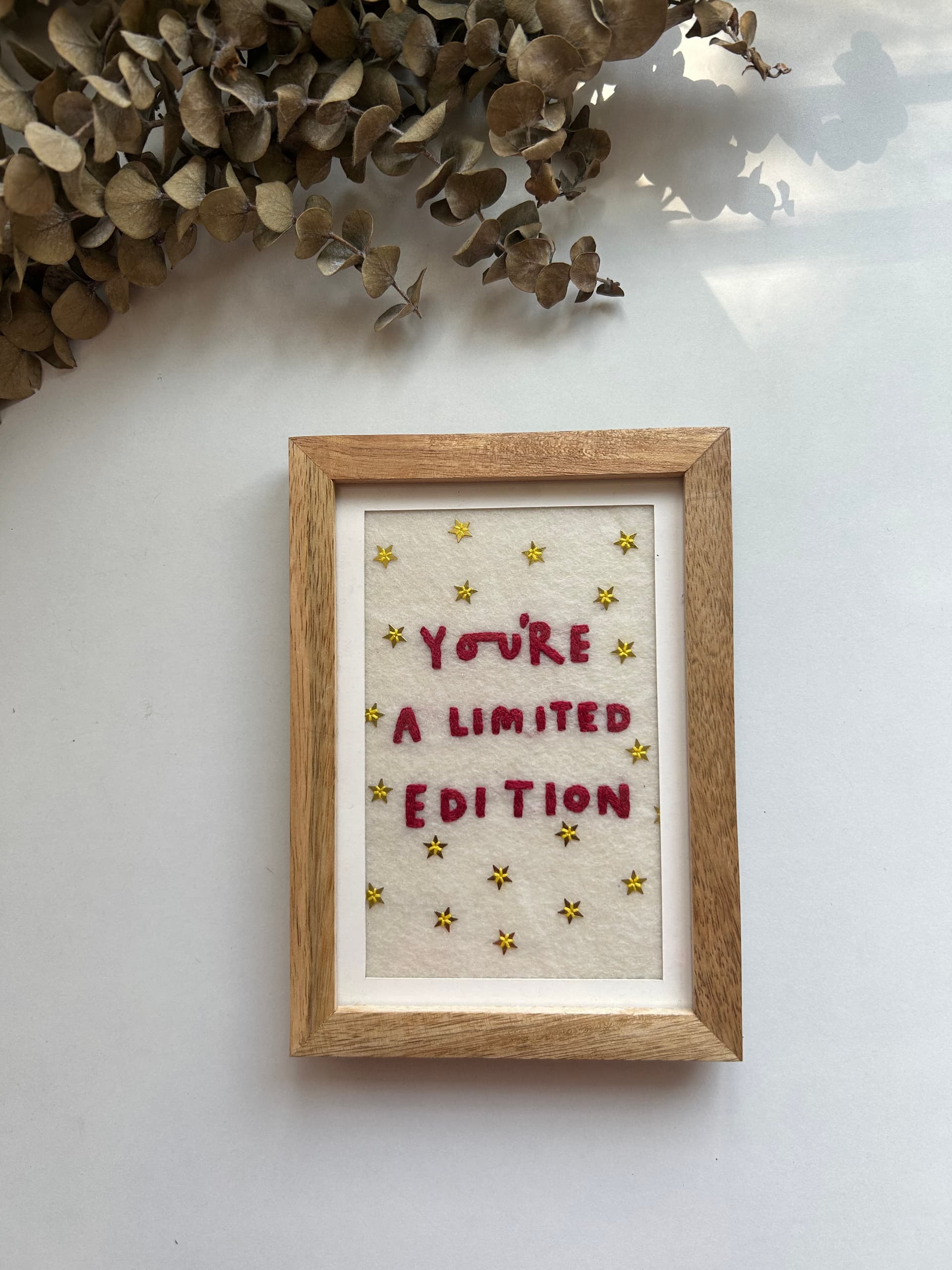 You’re a Limited Edition